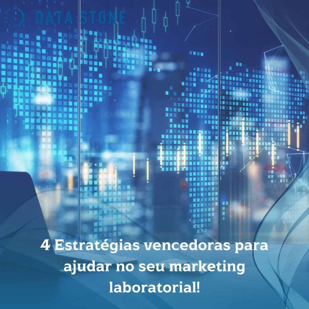 4 Estratégias vencedoras para ajudar no seu marketing laboratorial!