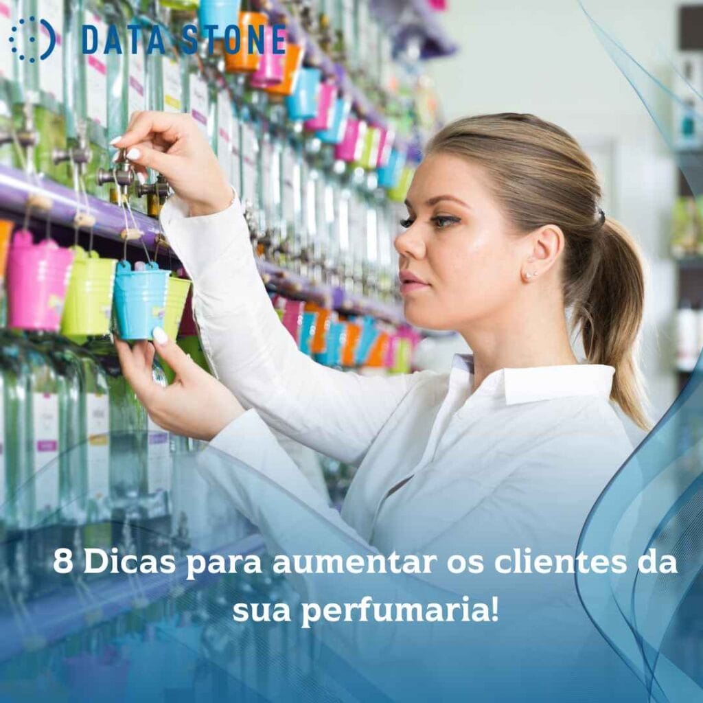 8 Dicas para aumentar os clientes da sua perfumaria!