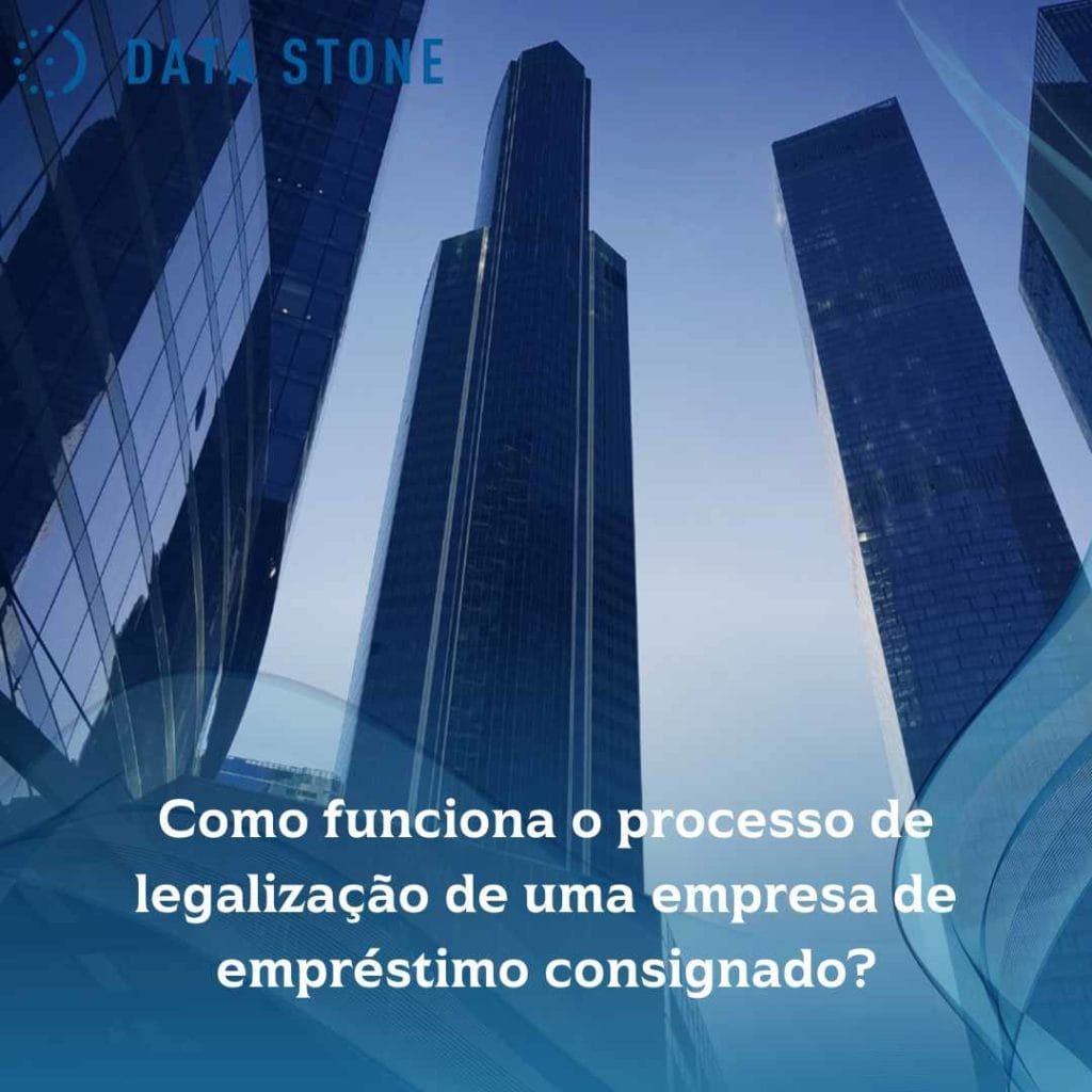 Como funciona o processo de legalização de uma empresa de empréstimo consignado