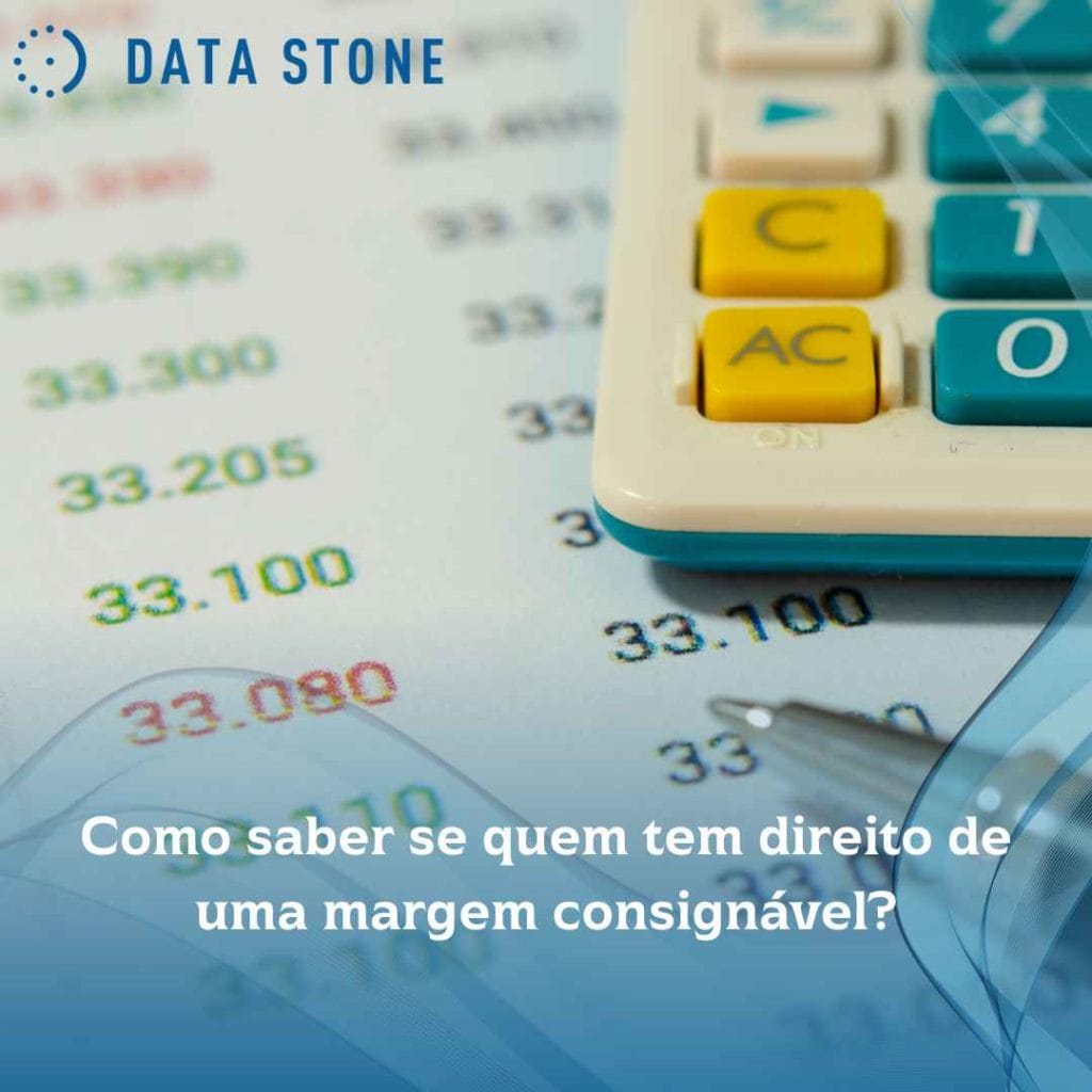 Como saber se quem tem direito de uma margem consignável