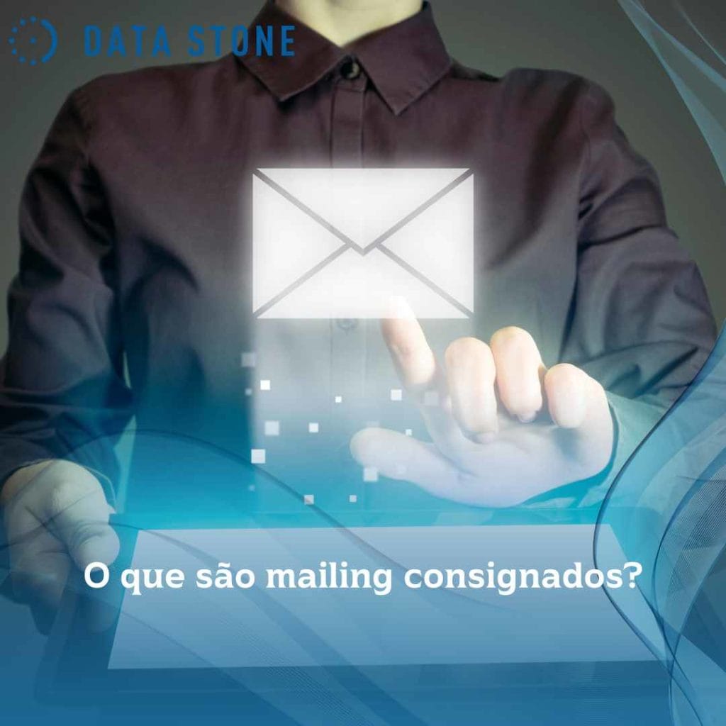 O que são mailing consignados