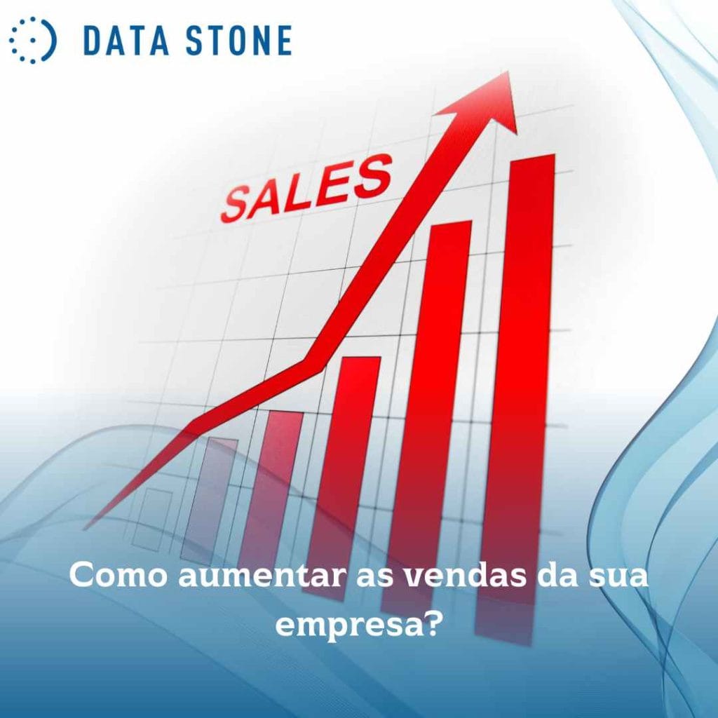 Como aumentar as vendas da sua empresa