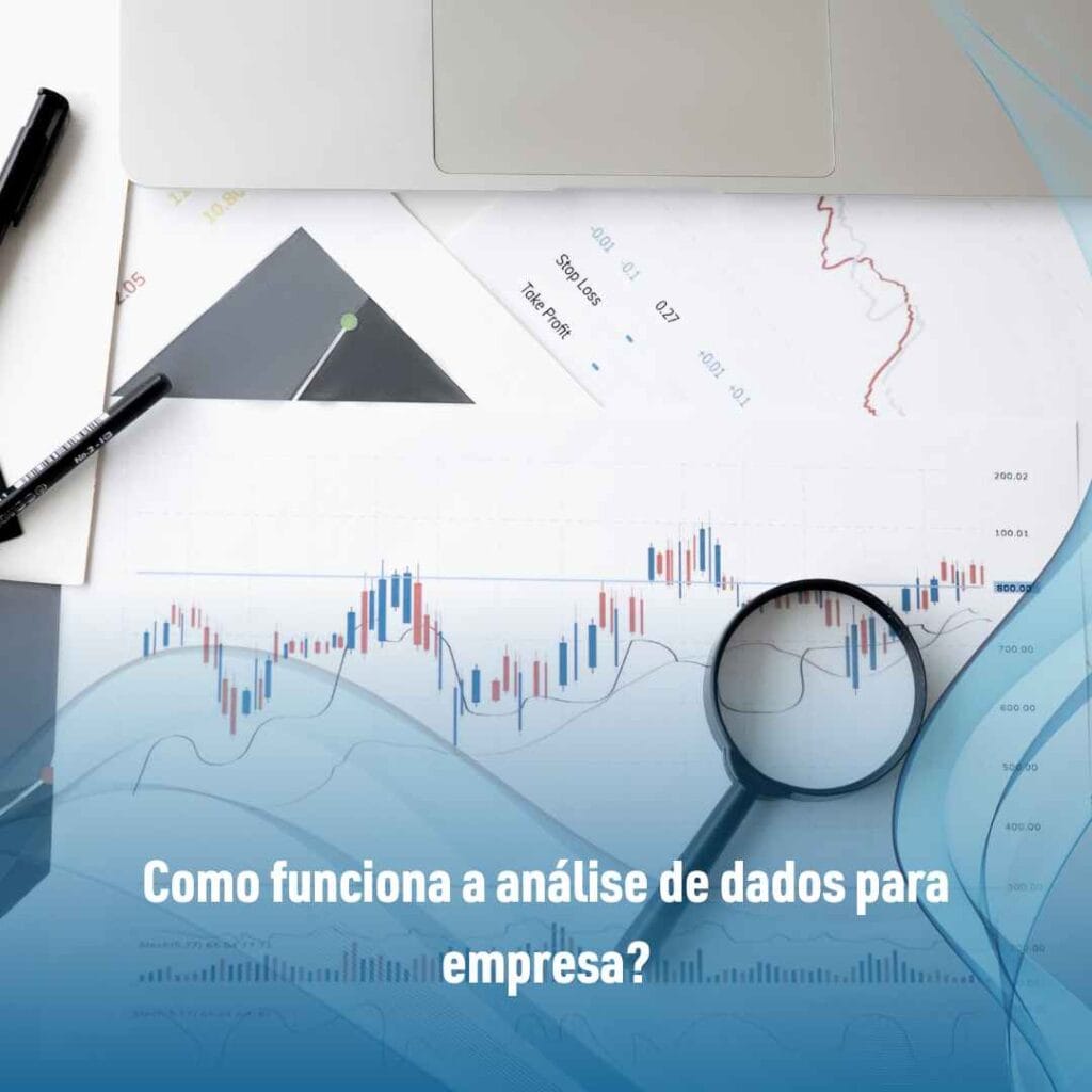 Como funciona a análise de dados para empresa