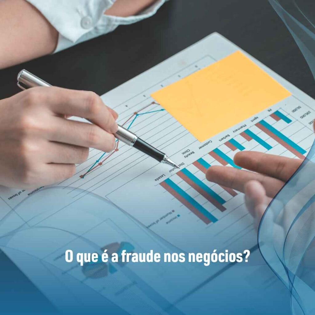 O que é a fraude nos negócios