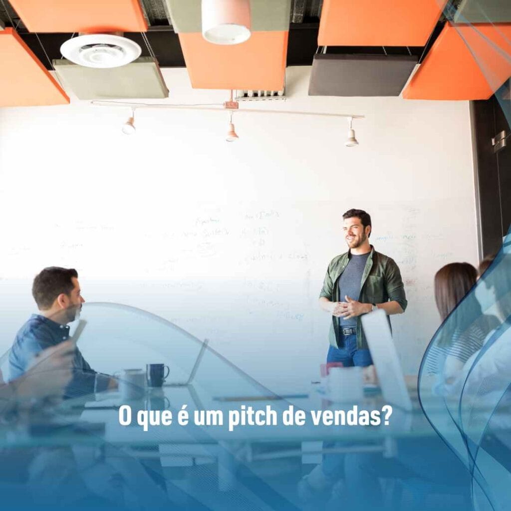 O que é um pitch de vendas