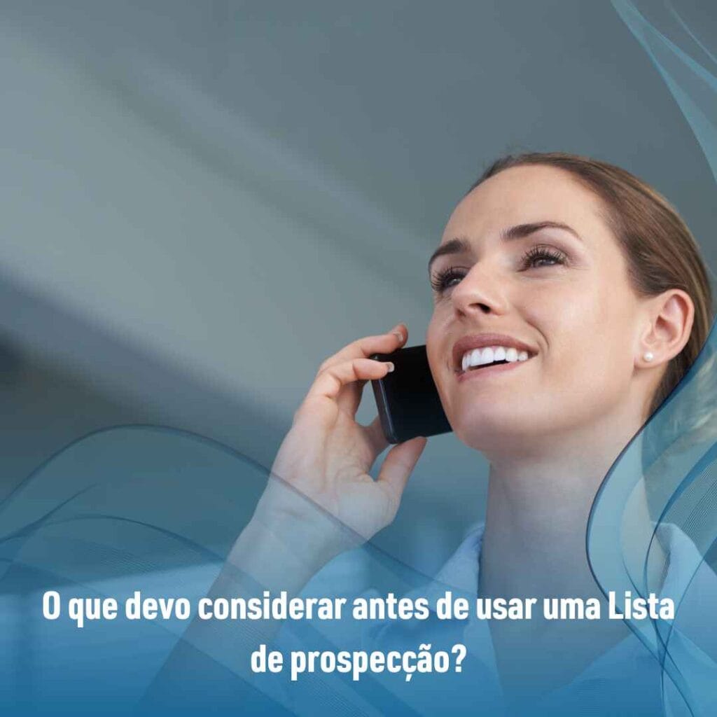 O que devo considerar antes de usar uma Lista de prospecção?