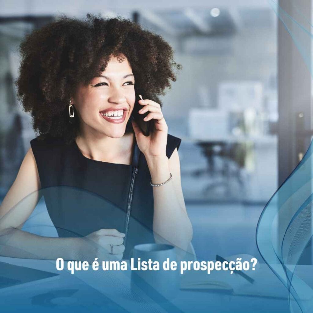 O que é uma Lista de prospecção?