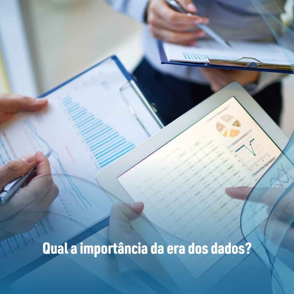 Qual a importância da era dos dados?