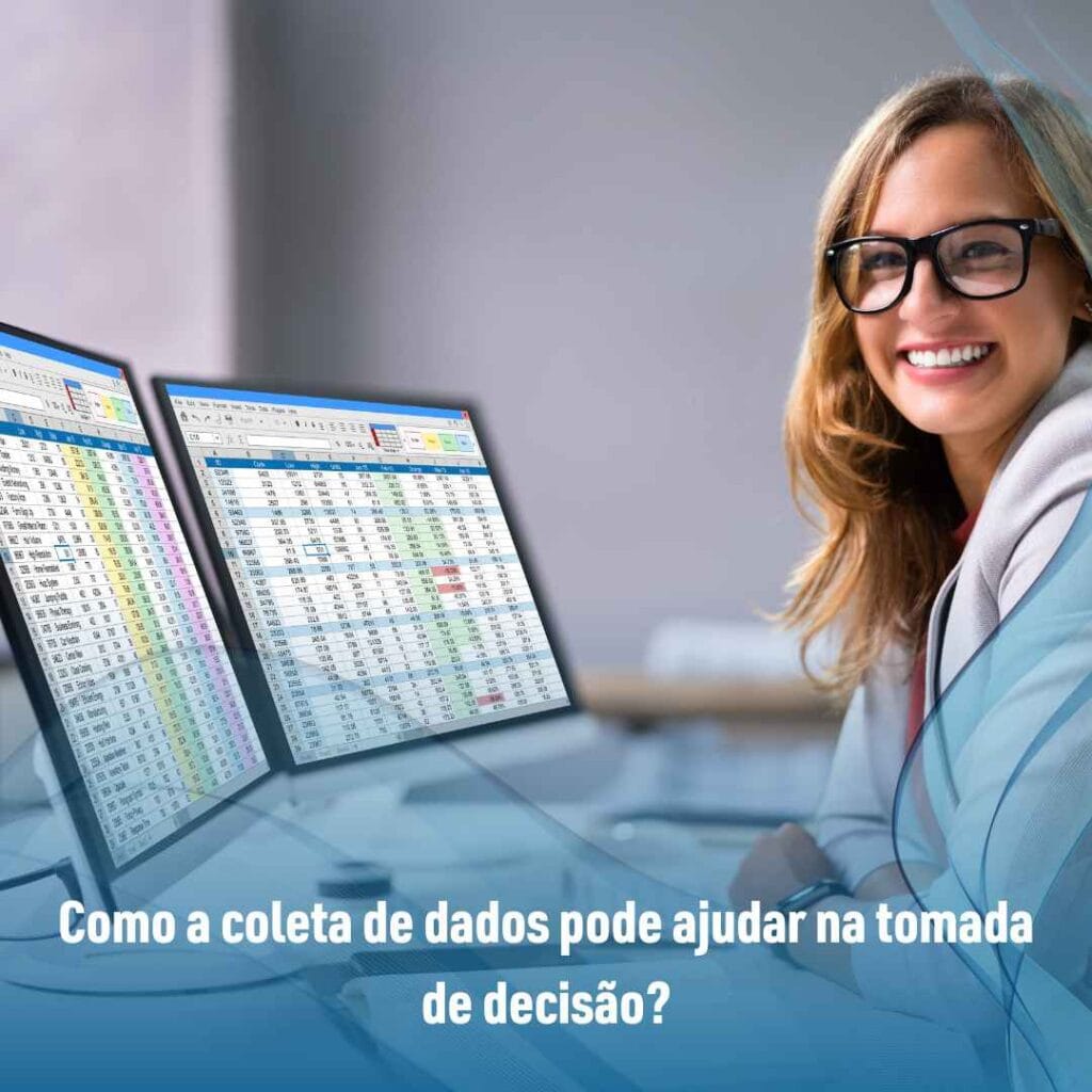 Como a coleta de dados pode ajudar na tomada de decisão?
