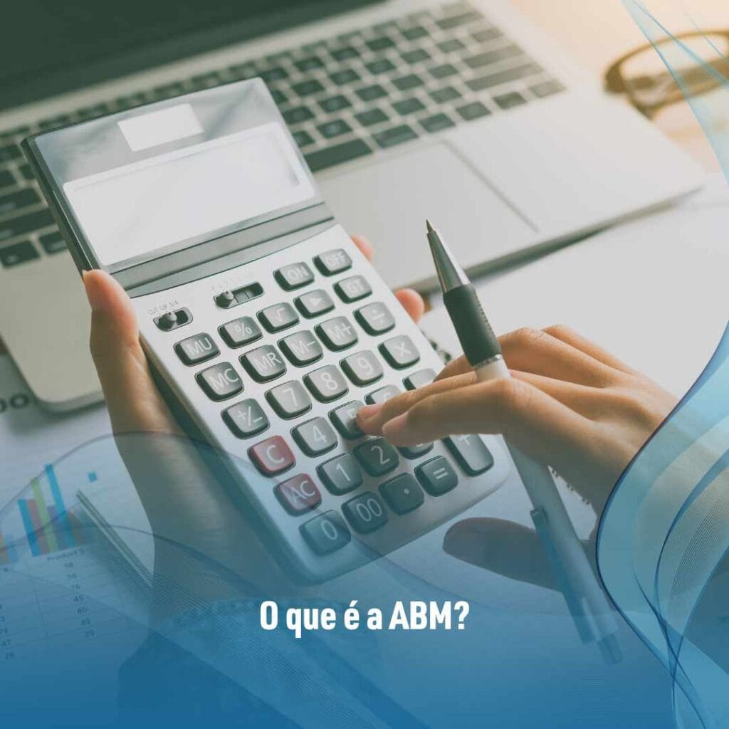 O que é a ABM