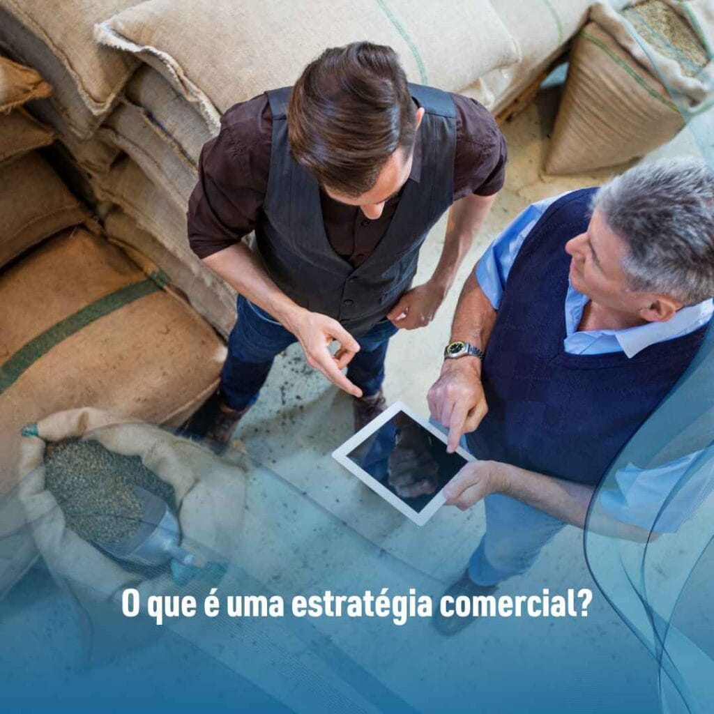 O que é uma estratégia comercial?