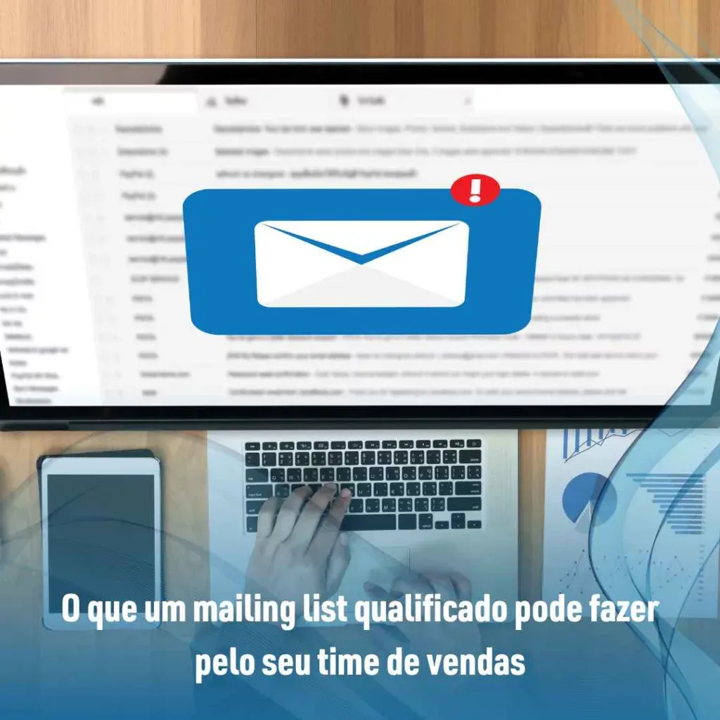 O que um mailing list qualificado pode fazer pelo seu time de vendas